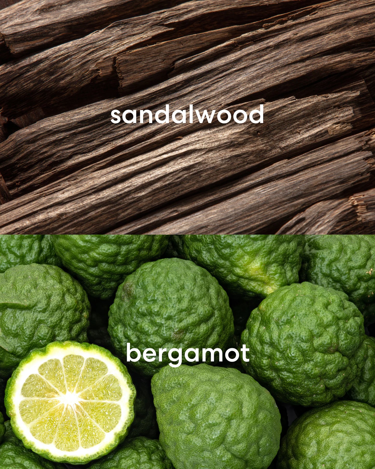 A split-screen comparison of candle scent notes labeled 'sandalwood' on top and 'bergamot' on the bottom. The top half shows a dark brown textured wood grain, and the bottom half shows a pile of green bergamot citrus fruits.