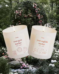 your gym teach and your english teacher candles on a floral background.